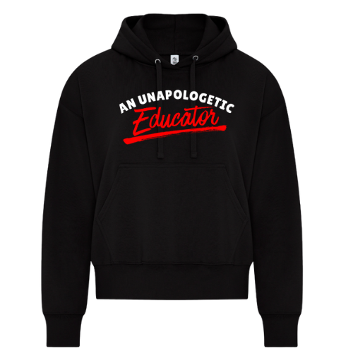 An Unapologetic Educator Women's Hoodie